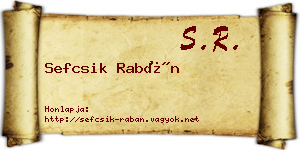 Sefcsik Rabán névjegykártya